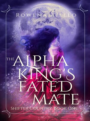 cover image of The Alpha King's Fated Mate